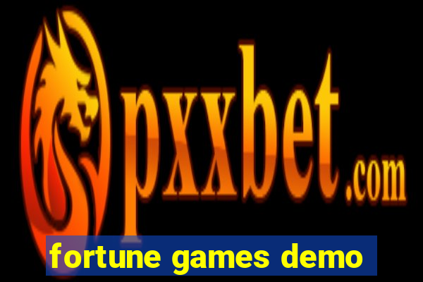 fortune games demo